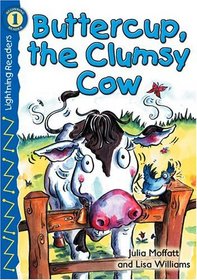 Buttercup, the Clumsy Cow (Lightning Readers, Level 1)