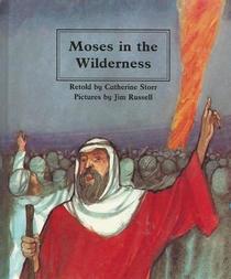 Moses in the Wilderness (People of the Bible)