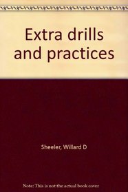 Extra drills and practices