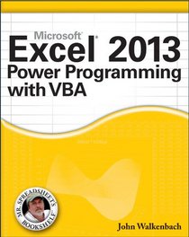 Excel 2013 Power Programming with VBA (Mr. Spreadsheet's Bookshelf)