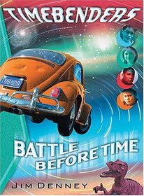 Timebenders #1: Battle Before Time