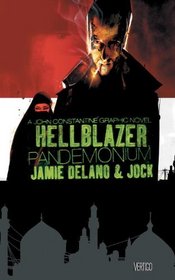 Hellblazer: Pandemonium (Hellblazer (Graphic Novels))