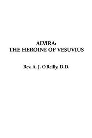 Alvira: The Heroine of Vesuvius