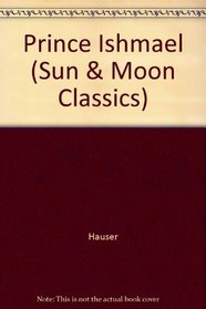 Prince Ishmael (Sun & Moon Classics)