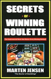 Secrets Of Winning Roulette, 2nd Edition