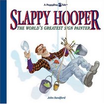 Slappy Hooper: The World's Greatest Sign Painter