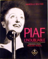 Piaf, l'inoubliable (Collection L'
