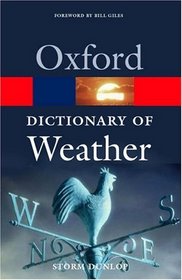 Dictionary Of Weather (Oxford Paperback Reference)