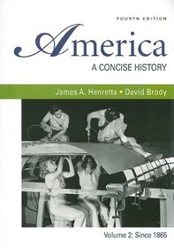America: A Concise History, Vol. 2, 4th Edition