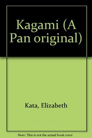 Kagami: A Novel (A Pan Original)