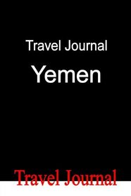 Travel Journal Yemen