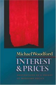 Interest and Prices : Foundations of a Theory of Monetary Policy