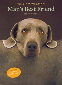 William Wegman Man's Best Friend 2009 Wall Calendar