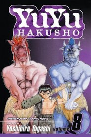 YuYu Hakusho 08 (Turtleback School & Library Binding Edition) (Yuyu Hakusho (Prebound))