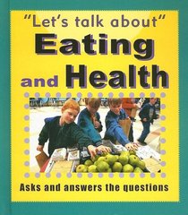 Eating and Health (Let's Talk About)