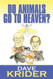 Do Animals Go to Heaven?