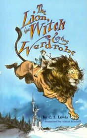 Lion, The Witch And The Wardrobe (Oberon/ Plays for Young People)
