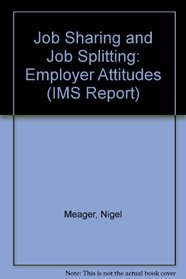 Job Sharing and Job Splitting (IMS Report)