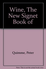 The New Signet Book of Wine