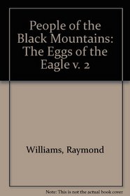 People of the Black Mountains: The Eggs of the Eagle