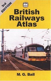 British Railways Atlas (3rd Edition)