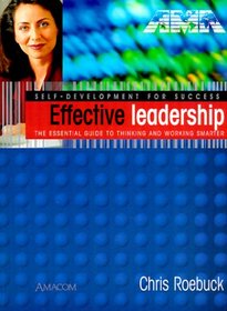 Effective Leadership (Self-Development for Success Series)