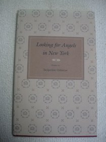 Looking for Angels in New York: Poems (Contemporary Poetry Series (University of Georgia Press).)