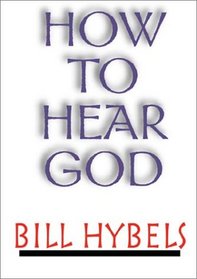 How to Hear God (Christian Living)