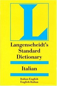 Langenscheidt's Standard Italian Dictionary (Langenscheidt Standard Dictionaries)