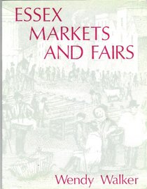 Essex markets and fairs (Essex Record Office publications)