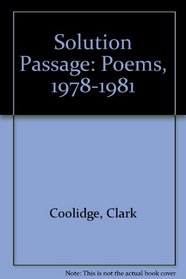 Solution Passage: Poems, 1978-1981