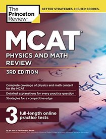 MCAT Physics and Math Review, 3rd Edition (Graduate School Test Preparation)