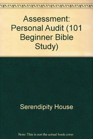 Assessment: Personal Audit (101 Beginner Bible Study)