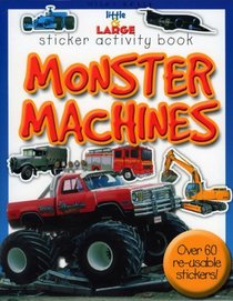 Little & Large Sticker Activity Book - Monster Machines (Little & Large Sticker Activity Series)