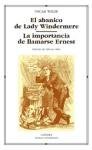 El abanico de lady Windermere / Lady Windermere's Fan (Letras Universales) (Spanish Edition)