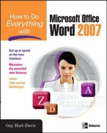How to Do Everything with Microsoft Office Word 2007 (How to Do Everything)