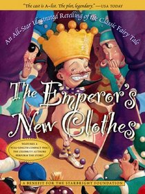 The Emperor's New Clothes: An All-Star Illustrated Retelling of the Classic Fairy Tale (Book with CD)