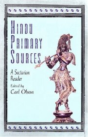 Hindu Primary Sources: A Sectarian Reader