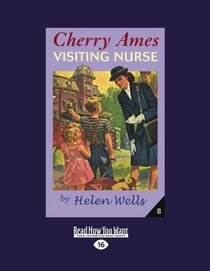 Cherry Ames, Visiting Nurse (EasyRead Large Edition)