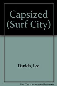 Capsized (Surf City, No 5)