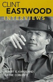 Clint Eastwood: Interviews (Conversations With Filmmakers Series)