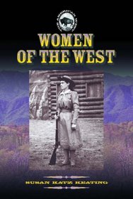 Women of the West (The American West)