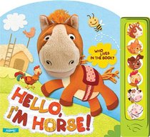 Hello, I'm Horse! (Who Lives in the Book?)