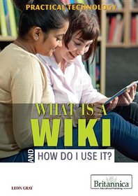 What Is a Wiki and How Do I Use It? (Practical Technology)