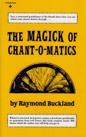 MAGICK OF CHANT O MATICS