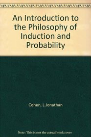 An Introduction to the Philosophy of Induction and Probability