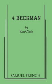 4 Beekman (A Play)