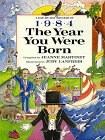 The Year You Were Born 1984