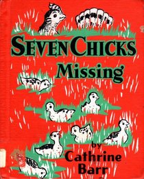 Seven Chicks Missing