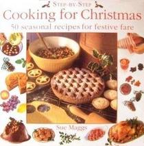 Cooking for Christmas (Step-By-Step Series)